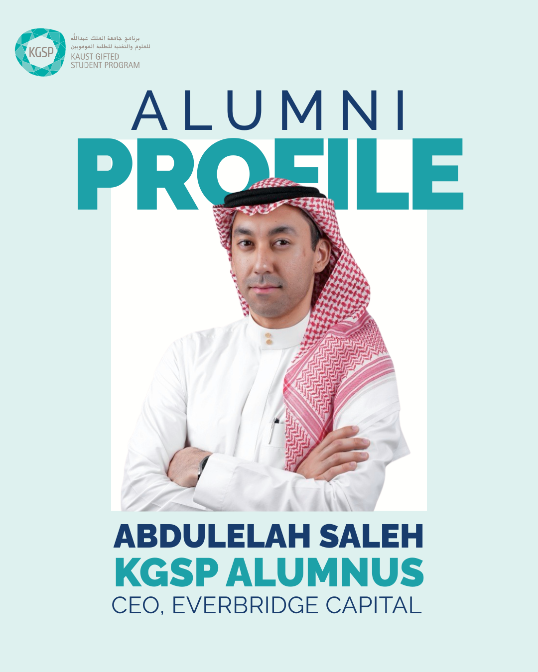Alumni Profile: Abdulelah Saleh